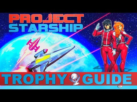 Project Starship Trophy & Achievement Guide | Easy 30 minutes Platinum / 1000GS