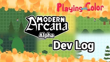 PWC Dev Log : Modern Arcana Alpha