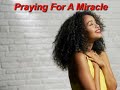 Praying For A Miracle by Van McCoy