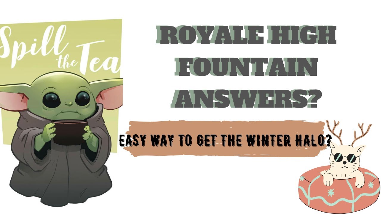 Easy Way To Get a Winter Halo Royale High Fountain Answer YouTube