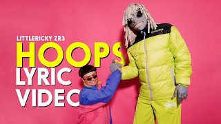 LittleRickyZR3 (Oliver Tree) - Hoops [Lyric Video]