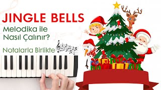 Jingle Bells Melodika Notaları ve Çalınışı - Ses Veriyorum