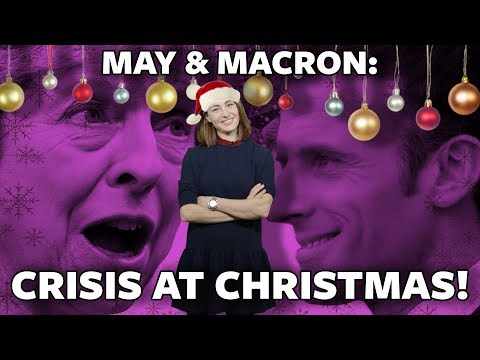 #ICYMI: May & Macron. Crisis at Christmas!