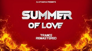 Summer Of Love Trance Remastered - Dj Atharva Ap Resimi