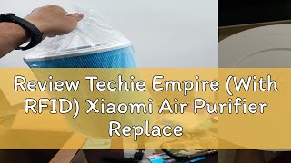 Review Techie Empire (With RFID) Xiaomi Air Purifier Replacement Filter for MI 1 Pro 2C 2S 2H 3 3H