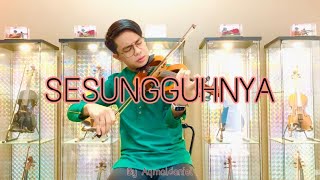 Aqmaldaniel - Sesungguhnya (violin cover)