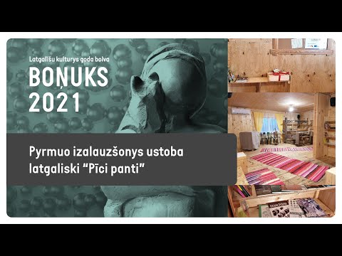 BOŅUKS 2021 | Pyrmuo izalauzšonys ustoba latgaliski “Pīci panti”