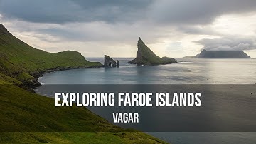 Exploring Faroe Islands - Vagar