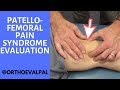 Patellofemoral Pain Syndrome Evaluation and Treatment