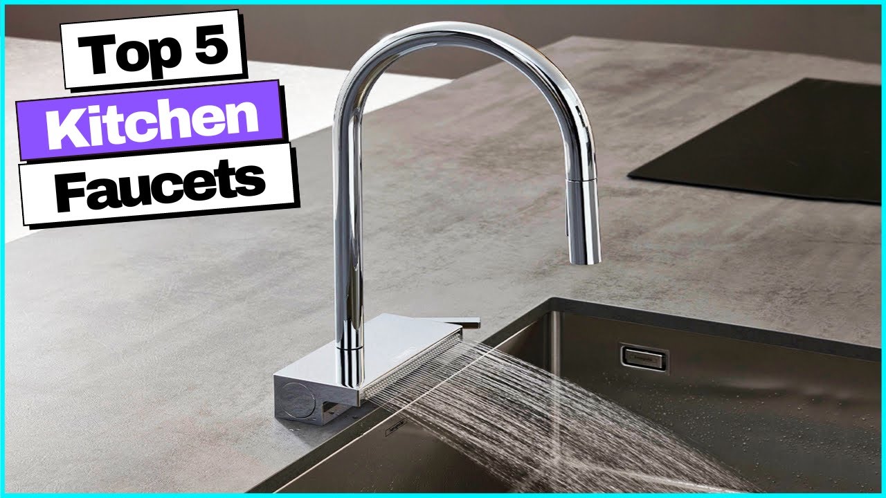 Best Kitchen Faucets for Any Type of Sink Configuration 2022 YouTube