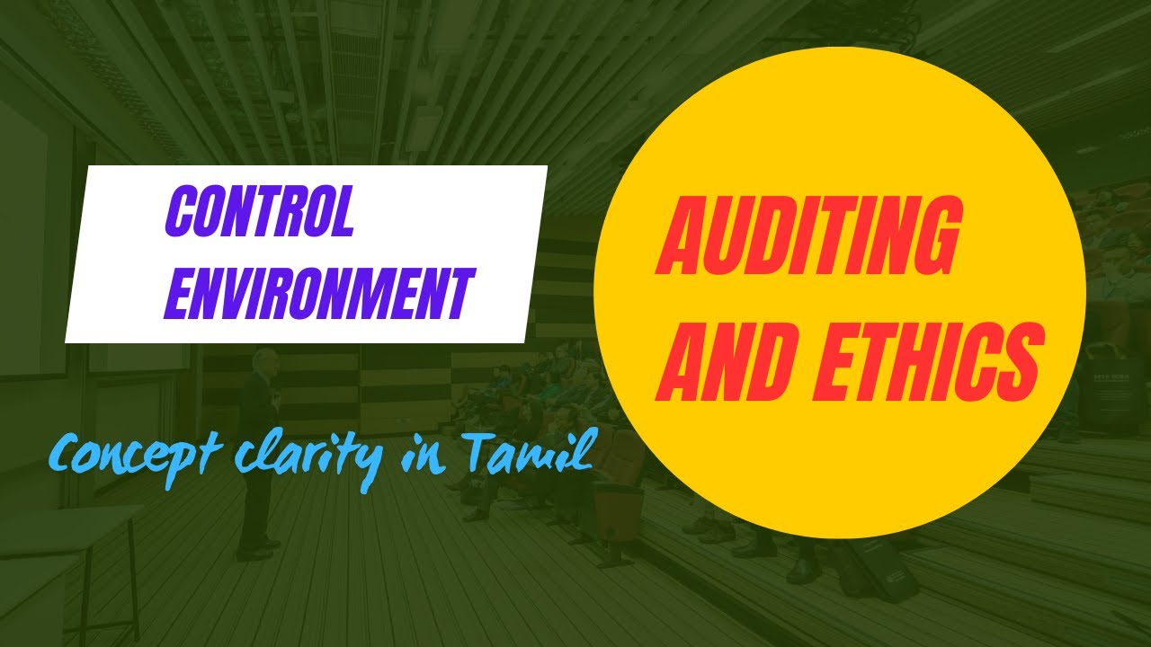 Control Environment and Elements of Control Environment - YouTube