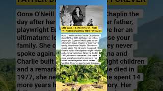 She Married Charlie Chaplin at 18 Her Father Disowned Her But Their Love Lasted 34 Years