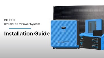 BLUETTI RVSolar 48 V System | Installation Guide