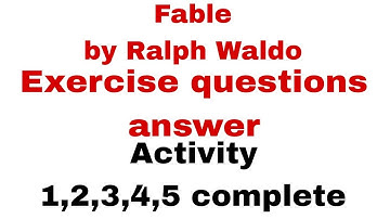 Fable complete Exercise by Ralph Waldo Emerson class 10 West Bengal Board