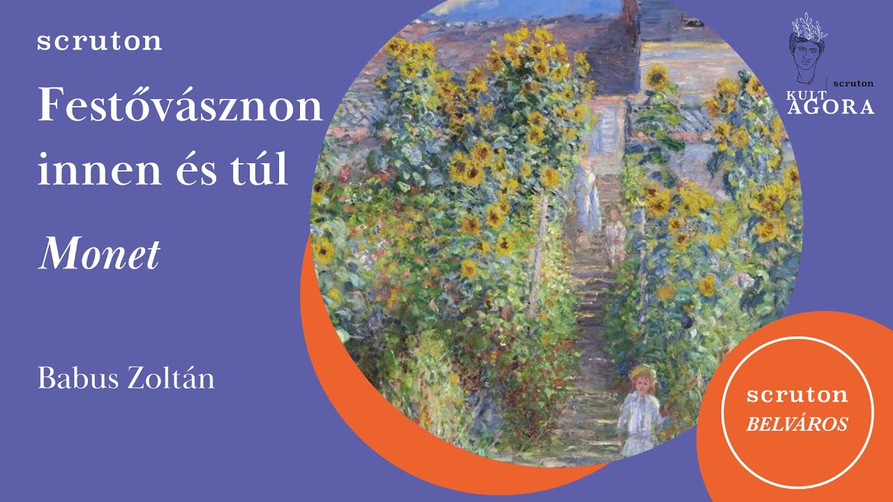 Festővásznon innen és túl - Monet