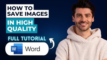 How to Save Images in High Quality in Microsoft Word [2025 Guide]