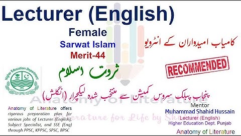 Interview Experience I Sarwat Islam I Lecturer English I PPSC I KPPSC I SPSC I BPSC I Recommended