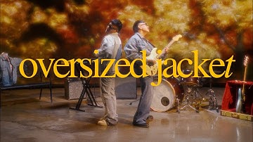 Jesse Barrera, Albert Posis - "Oversized Jacket" (Official Music Video)