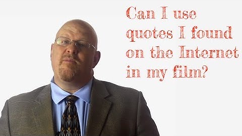 Using Quotes in your film, video, podcast  or new media production