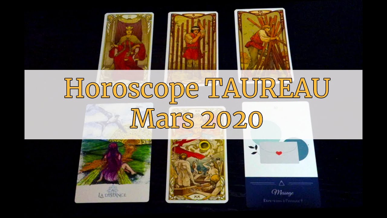 Taureau Horoscope MARS 2020 Tarot et Oracles YouTube