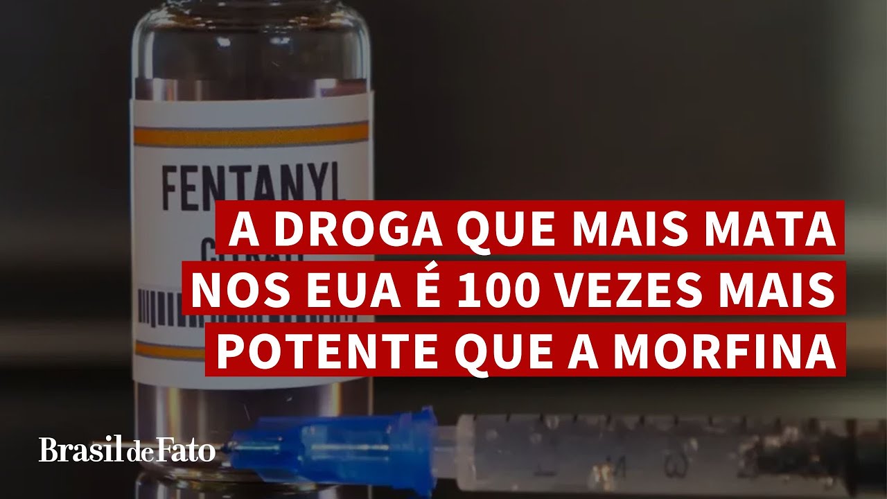 O que é fentanil, a droga que está matando milhares de pessoas por overdose  nos EUA?