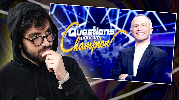 J'AI FAIT LES PRÉSÉLECTIONS DE QUESTION POUR UN CHAMPION ! (Enfin)