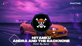 DJ HITAMKU - ANDRA AND THE BACKBONE || SLOW VIRAL TIKTOK FULL SONG 2026!!
