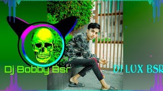 Dj Bobby Bsr Chunar Disney Dj LUX DJ Soundcheck Hard Punch Mix DRUP Dj NADEEM ANSARI Dj AAMIR KING