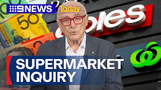 Coles, Woolworths bosses to front Senate supermarket inquiry | 9 News Australia