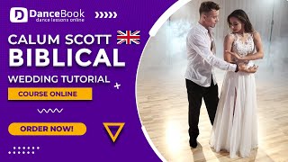 Wedding Tutorial: Biblical - Calum Scott | Wedding Dance Choreography Online Step by Step