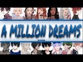 Ziv Zaifman A Million Dreams YOUR Group 15 Members Colour Coded Lyrics 