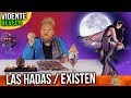 EXISTEN LAS HADAS? COMO SON