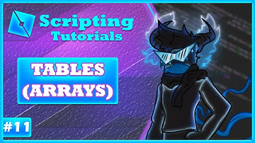 Tables (Arrays) | Roblox Scripting For Beginners #11