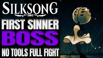 No Tools vs First Sinner — Full Boss Fight | Hollow Knight: Silksong