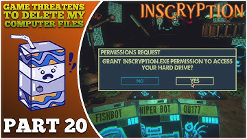 GAME THREATENS TO DELETE MY COMPUTER FILES | Full Playthrough | Inscryption Part 20