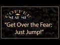 Get over the fear just jump  coffee near me  wku pbs