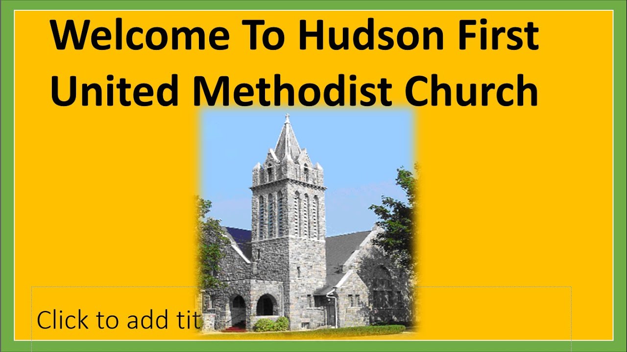 Hudson First United Methodist Sunday Worship 10/24/21 YouTube