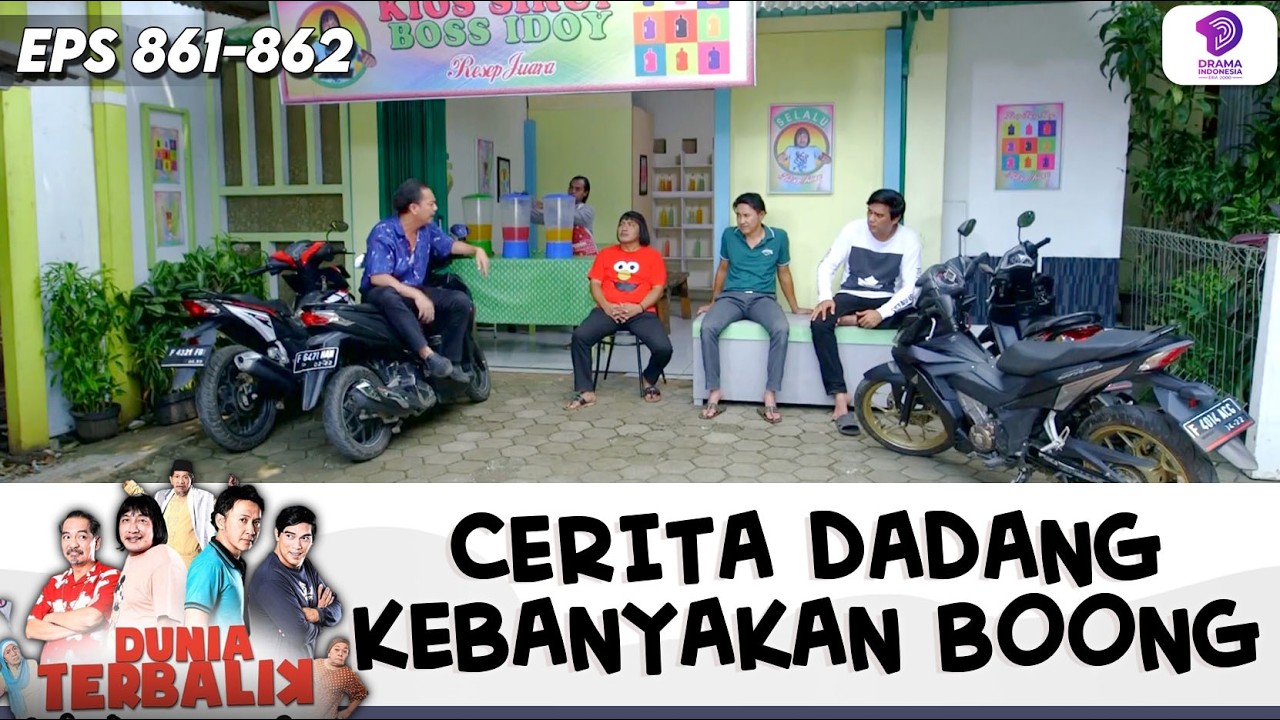 KEBANYAKAN BOHONG! DADANG CERITA KAGA ADA YANG NANGGEPIN !! | DUNIA TERBALIK | EPS.861-862 (3/8)