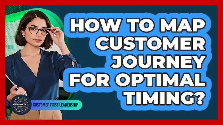 How To Map Customer Journey For Optimal Timing?