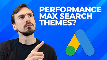 Search Themes in Performance Max Campaigns: What You Need to Know in 2024