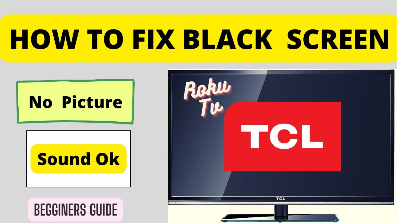 How To Fix a TCL TV with Black Screen