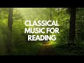 Классическая музыка для чтения | Classical Music for Reading