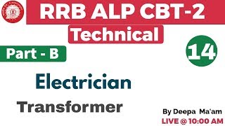 Class 14 ||#RRB ALP CBT-2 Technical | Electrician/Electronics | By ...