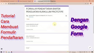 Cara Membuat Formulir Pendaftaran Dengan Google Form @MASTER_SAMSUL_ARIFIN