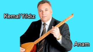 AŞIK KEMAL YILDIZ ANAM Resimi