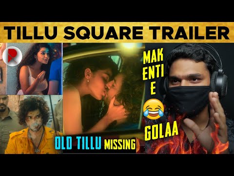 Tillu Square Trailer : Reaction : Review : Siddhu, Anupama Parameswaran : RatpacCheck : Tillu Square