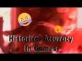 Historical Accuracy In Games