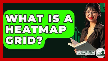 What Is A Heatmap Grid? - The Friendly Statistician