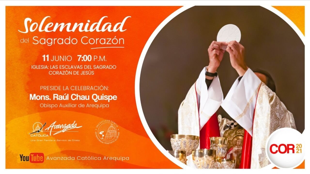Misa Solemnidad del Sagrado Corazón de Jesús 7 pm YouTube Misa Solemnidad del Sagrado Corazón de Jesús 7 pm YouTube