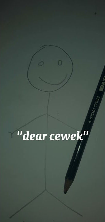 STORY WA 26 DETIK!! ' DEAR CEWEK'